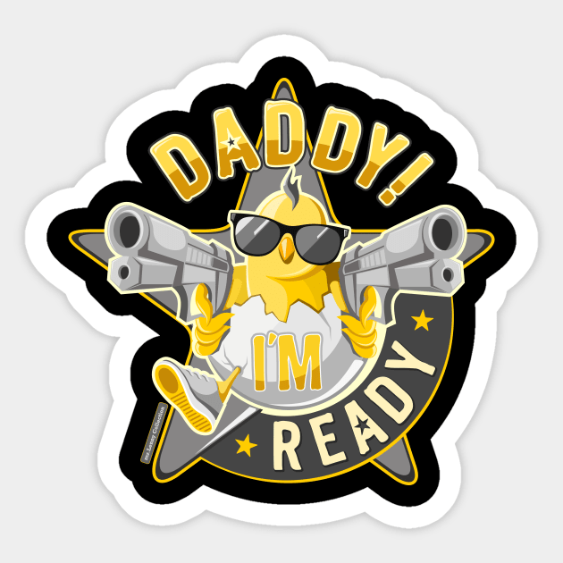 Daddy, I'm Ready / original black edition Sticker by mr.Lenny Loves ...